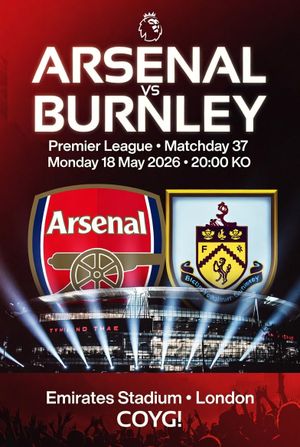 One Last Emirates Night — Arsenal Must Finish the Job Against Burnley