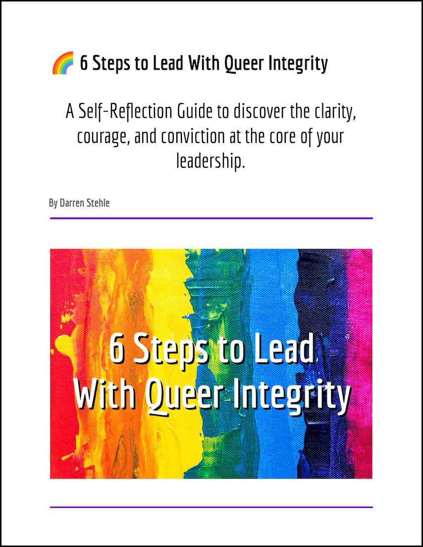 6 Steps to Lead With Queer Integrity