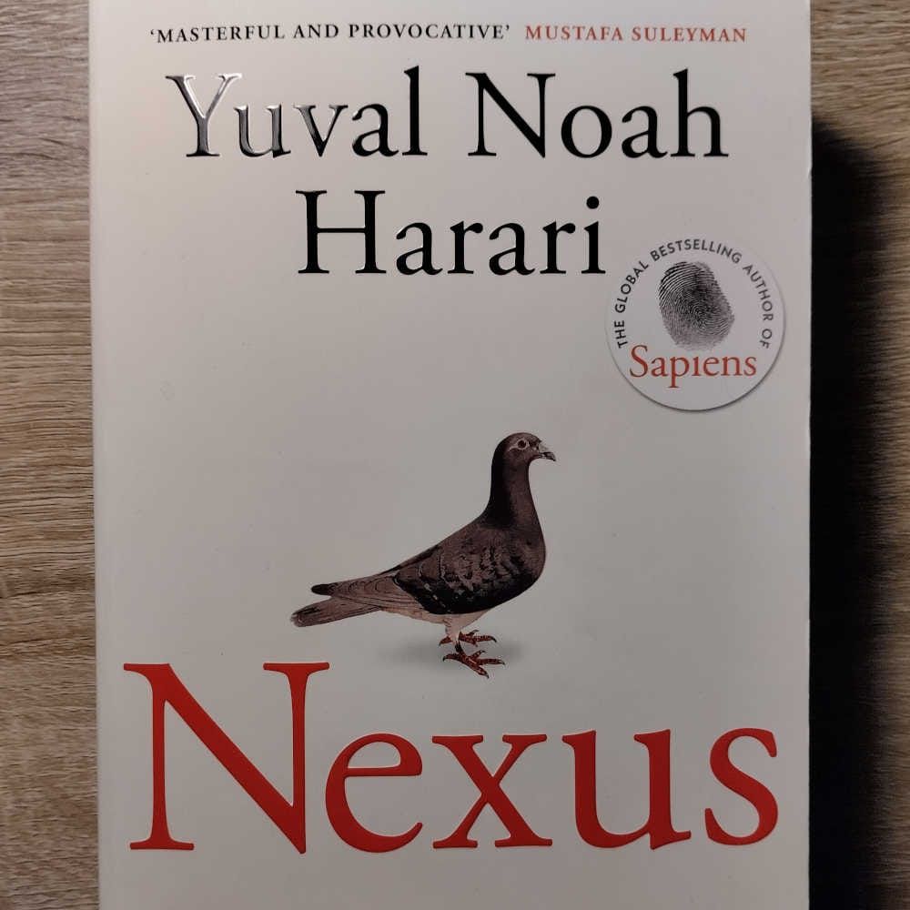 A photograph of the book Nexus by Yuval Noah Harari