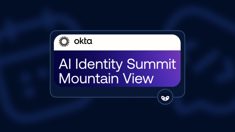 Designing Identity for the Agentic Enterprise: The Okta AI Identity Summit