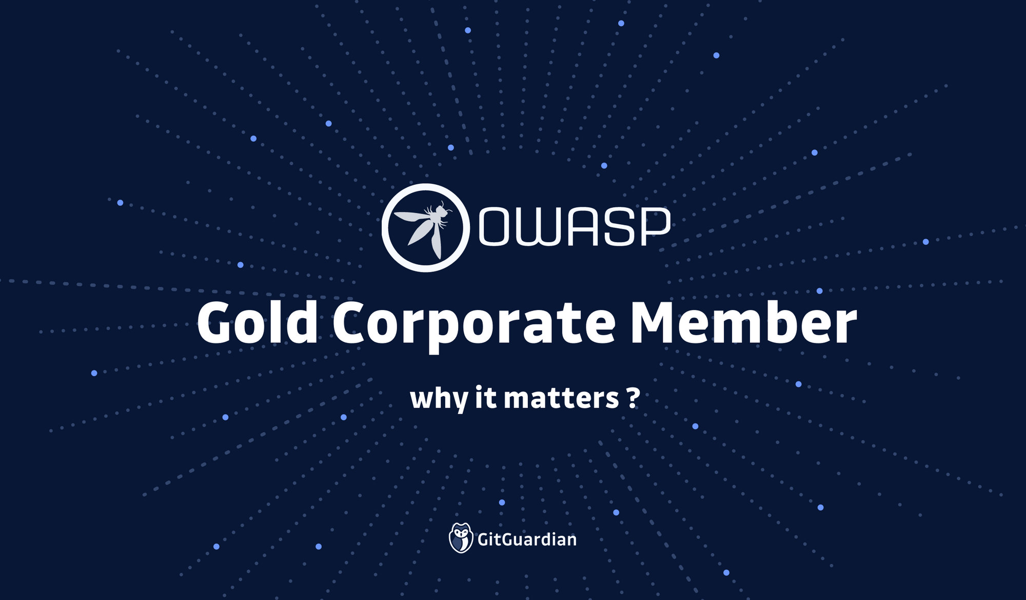 GitGuardian is a proud sponsor of OWASP