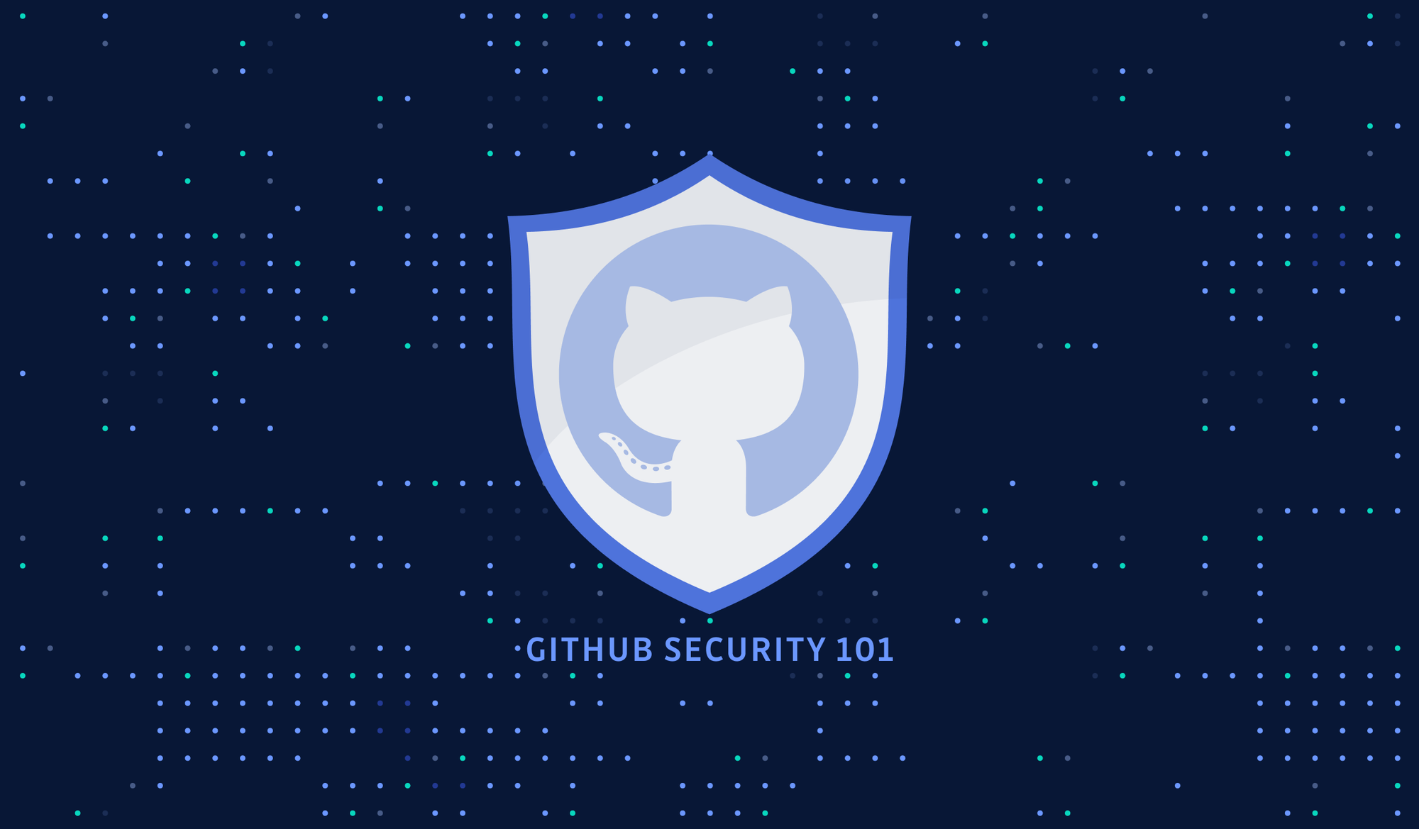 GitHub Security 101: Best Practices for Securing your Repository