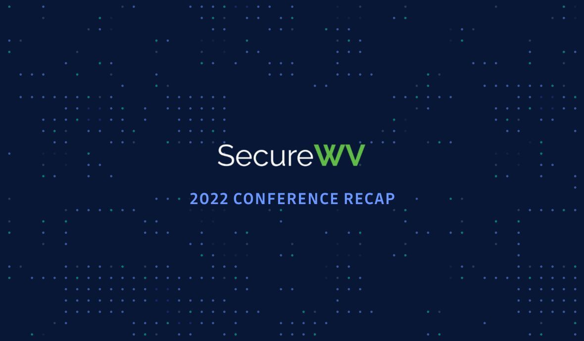SecureWV 2022 Lucky Th1rt3en: Malware, ransomware, and maturity models