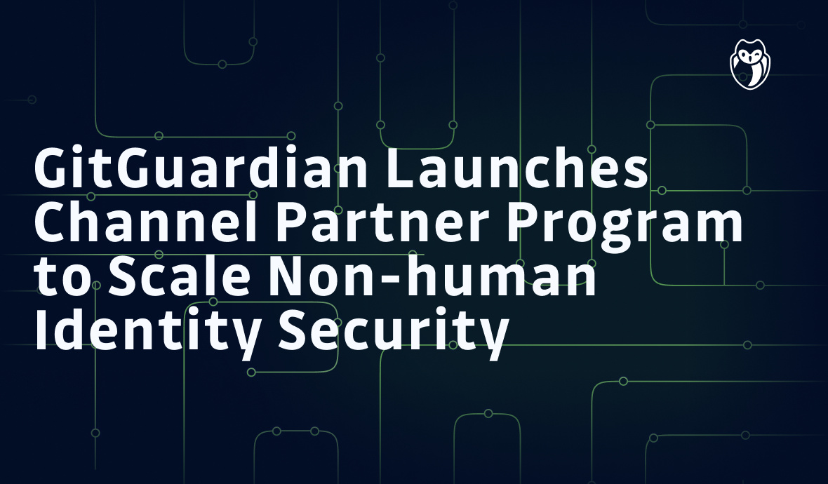 GitGuardian Launches Channel Partner Program to Scale Non-human Identity Security