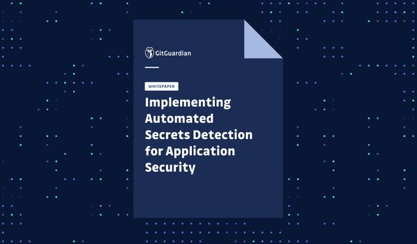 Mitigate Growing Application Security Risks with Automated Secrets Detection
