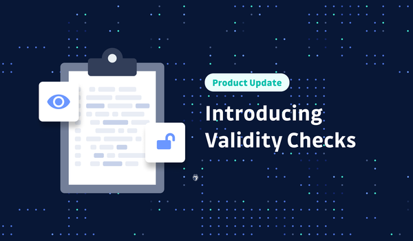 You can’t remember if you revoked that secret? We’ll help you verify with Validity Checks.
