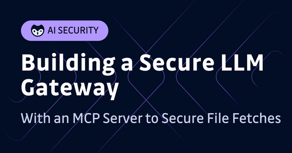 Building a Secure LLM Gateway (and an MCP Server) with GitGuardian & AWS Lambda