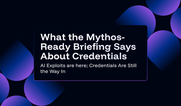 What the Mythos-Ready Briefing Says About Credentials