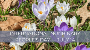 Happy International Nonbinary People's Day!