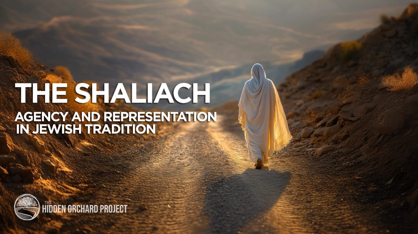 The Shaliach: Agency and Representation in Jewish Tradition