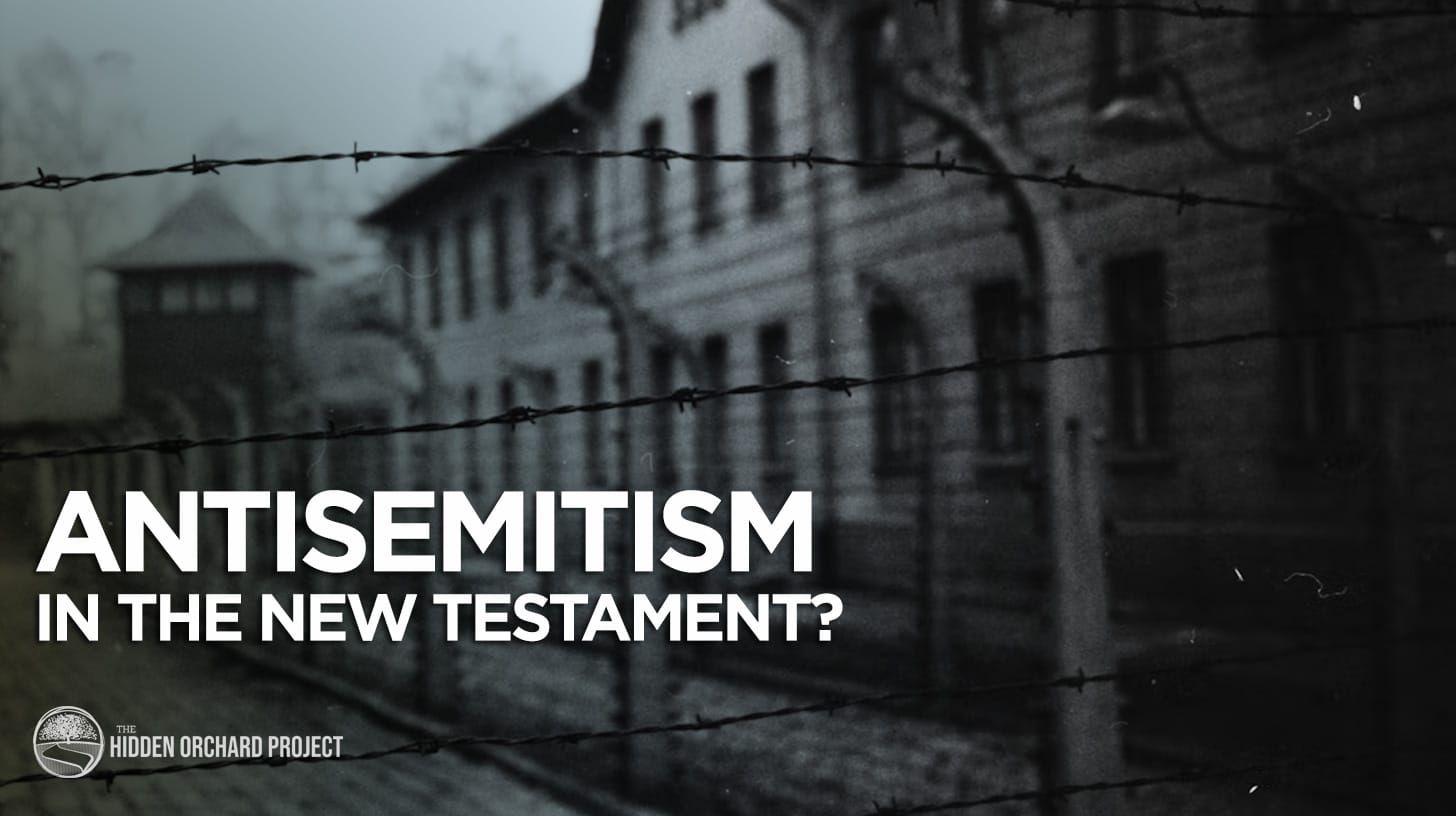 Antisemitism in the New Testament?