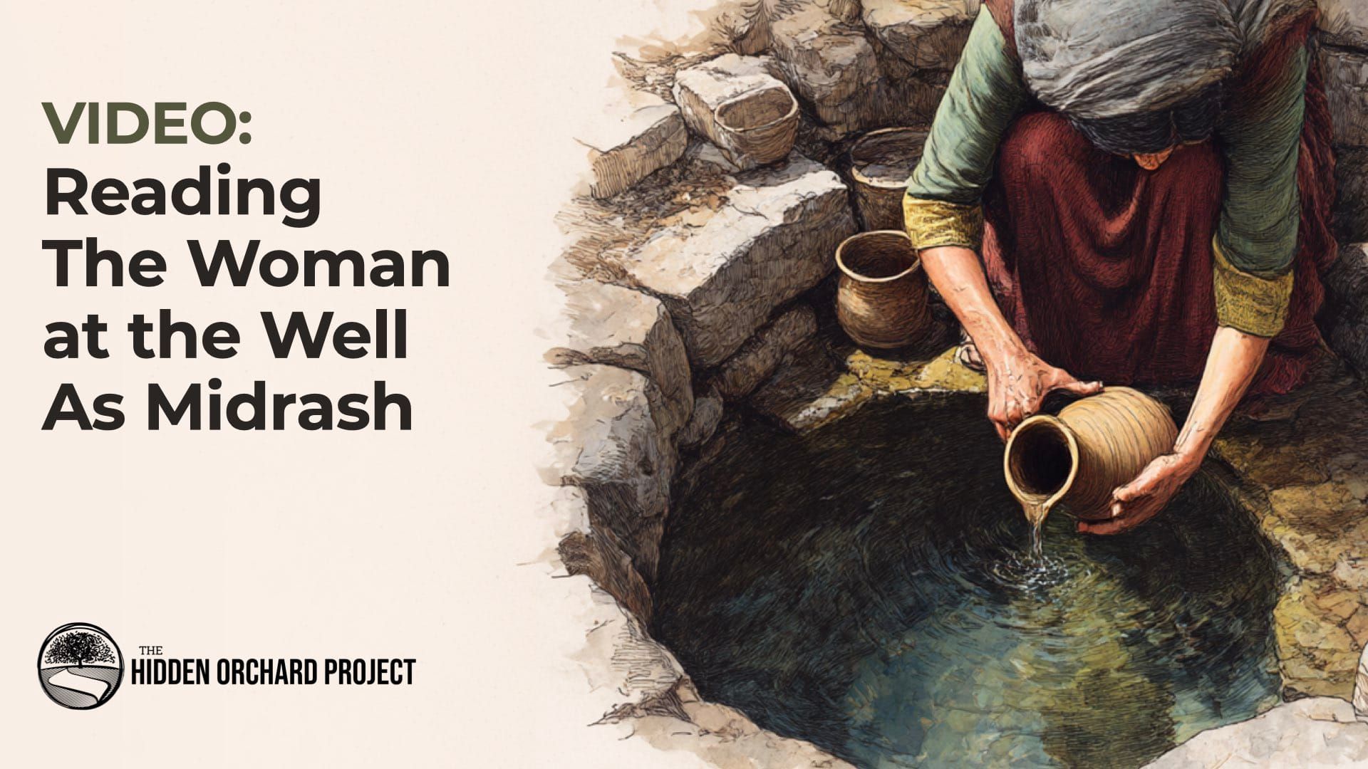 Video: Reading the Woman at the Well as Midrash