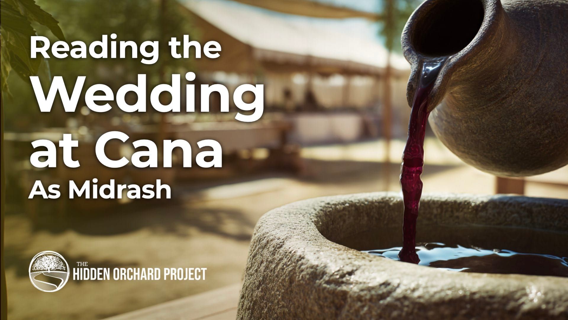 Video: Reading the Wedding at Cana as Midrash