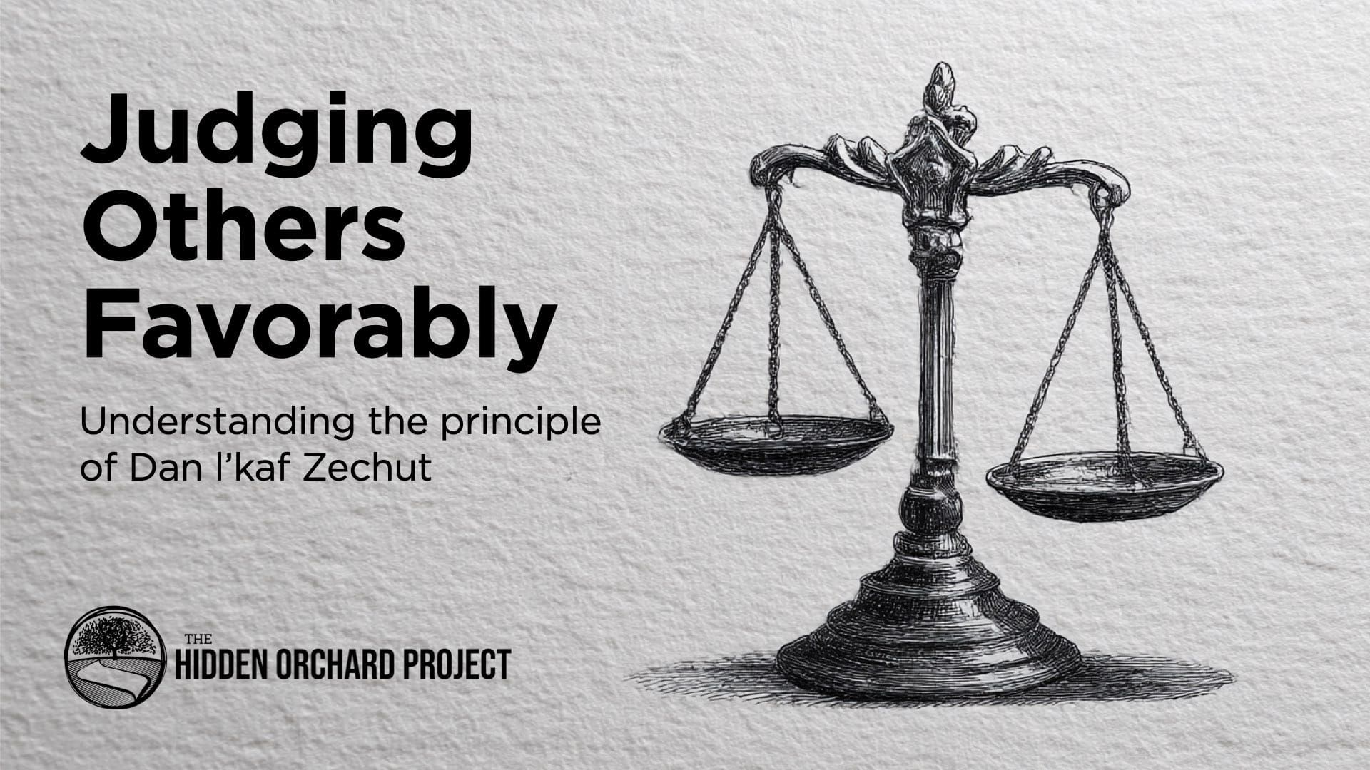 Soul Refinement - Judging Others Favorably