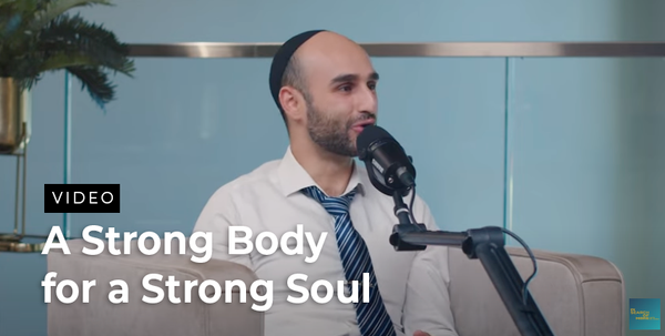 Video: A Strong Body for a Strong Soul - Efraim Palmanov