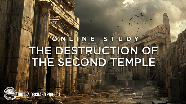 Video Replay Online Study - The Destruction of the Second Temple