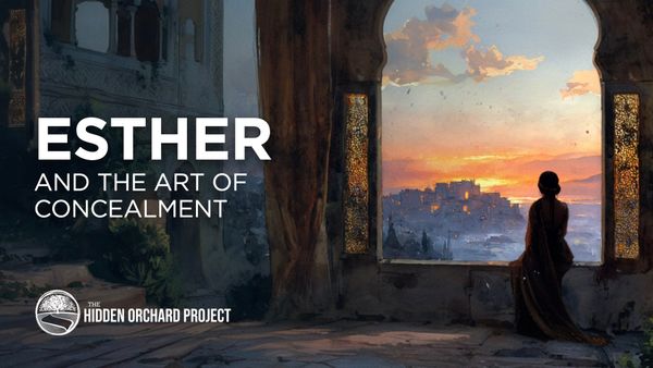 Esther, and the Art of Concealment