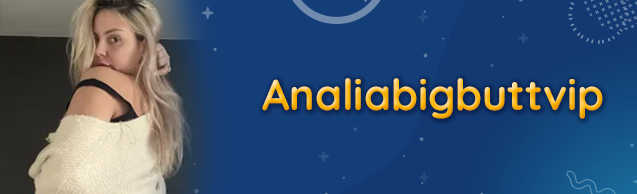 Analiabigbuttvip OnlyFans