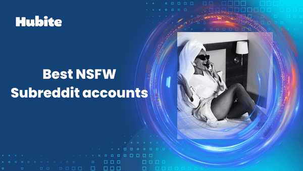 Best NSFW Subreddit accounts
