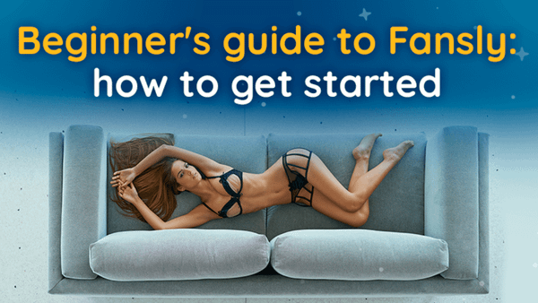 How-to-get-started-on-Fansly?