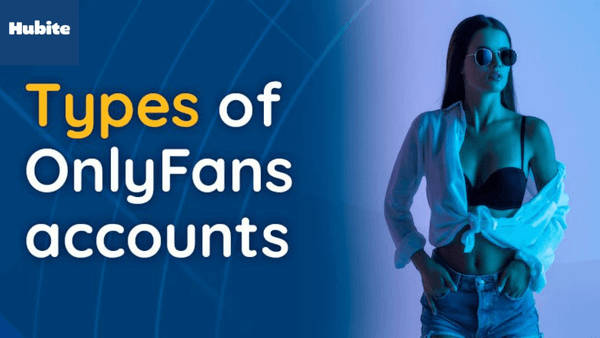 Types-of-OnlyFans-accounts