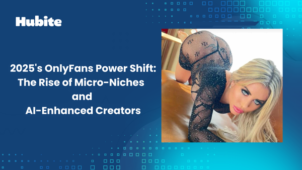  2025's OnlyFans Power Shift: The Rise of Micro-Niches and AI-Enhanced Creators