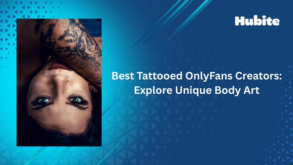 Best Tattooed OnlyFans Creators