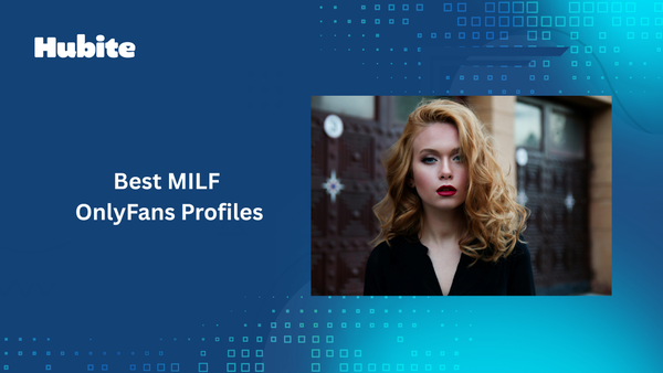 Best MILF OnlyFans Profiles