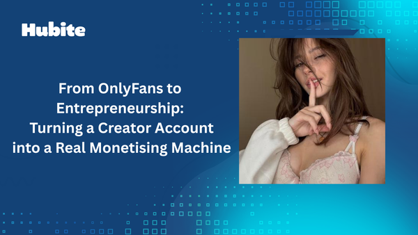 From OnlyFans to Entrepreneurship: Turning a Creator Page into a Real Brand