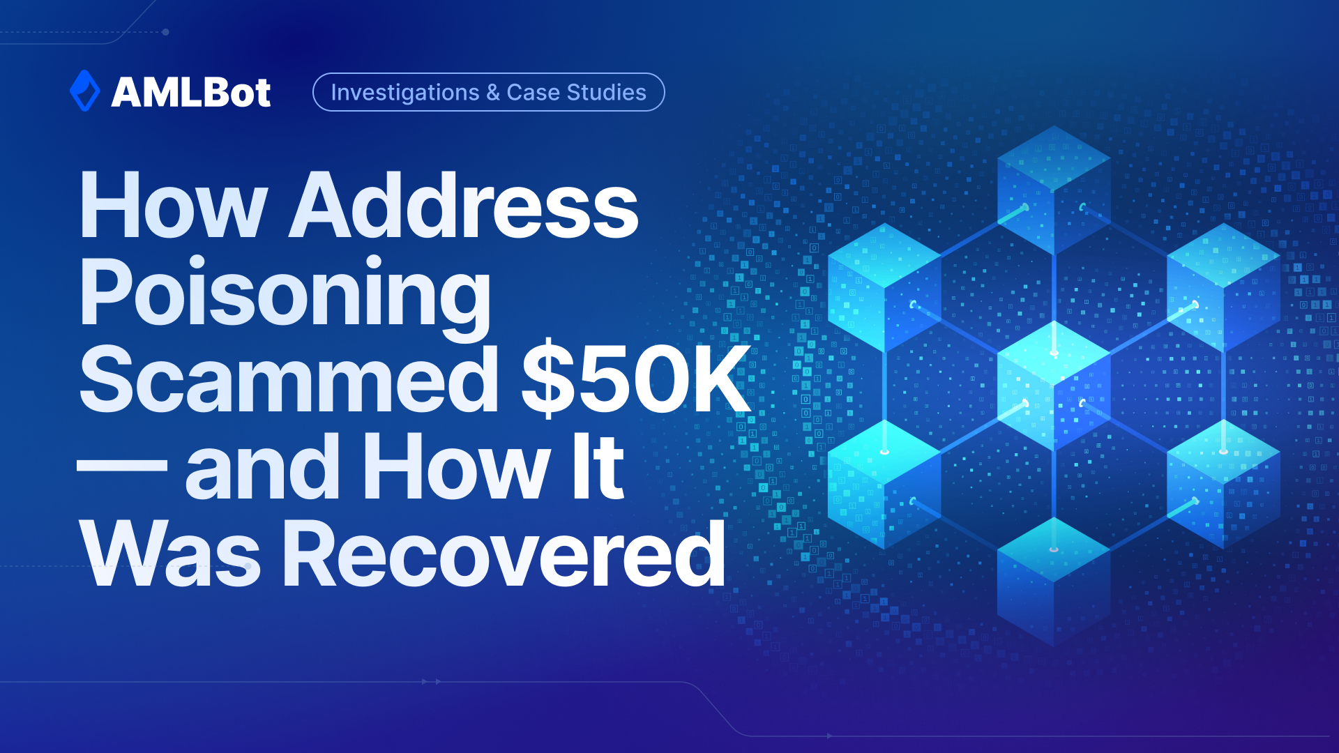 Honey Trap: How Address Poisoning Scammed $50K — and How It Was Recovered
