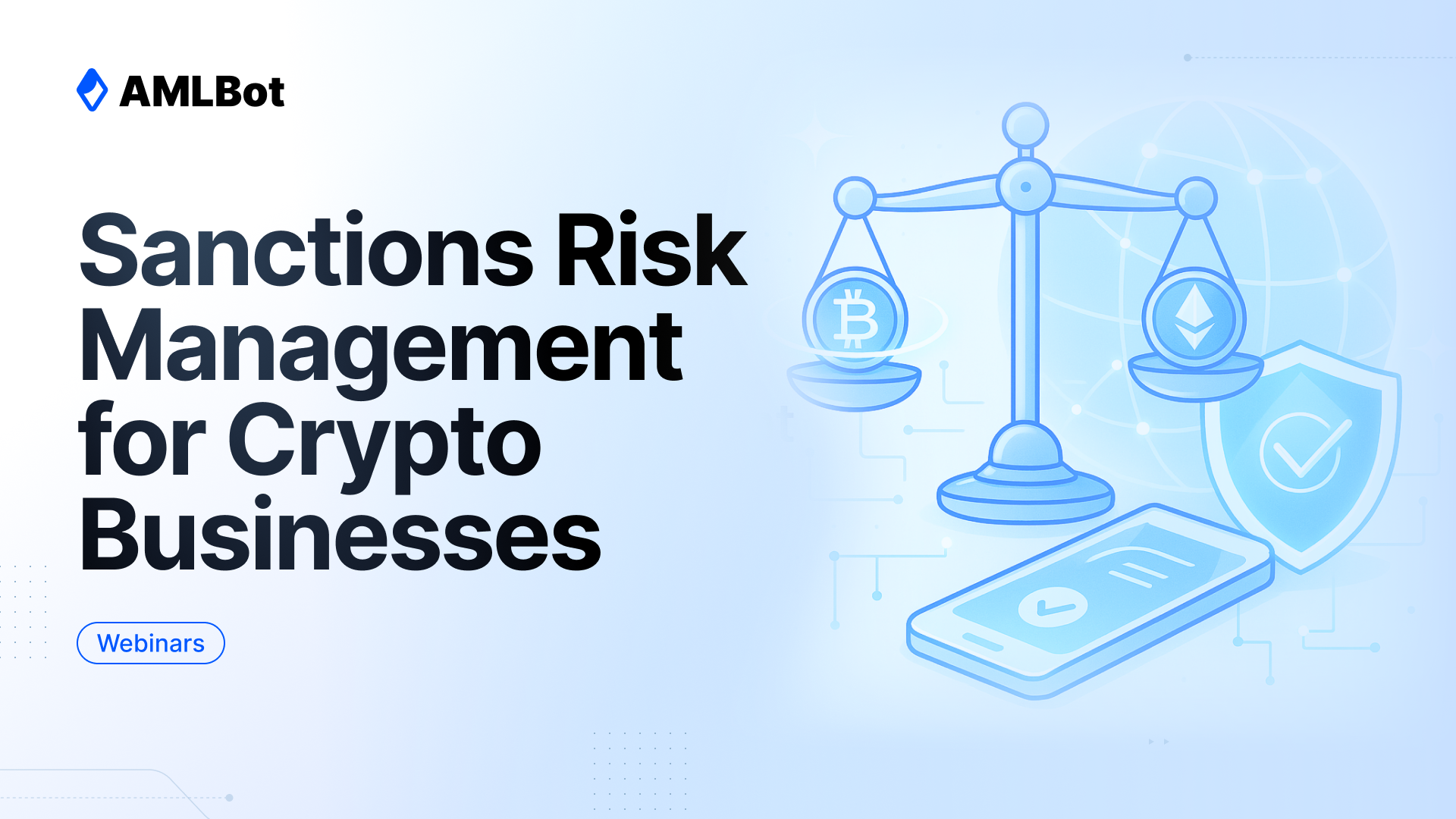 Sanctions Risk Management for Crypto Businesses