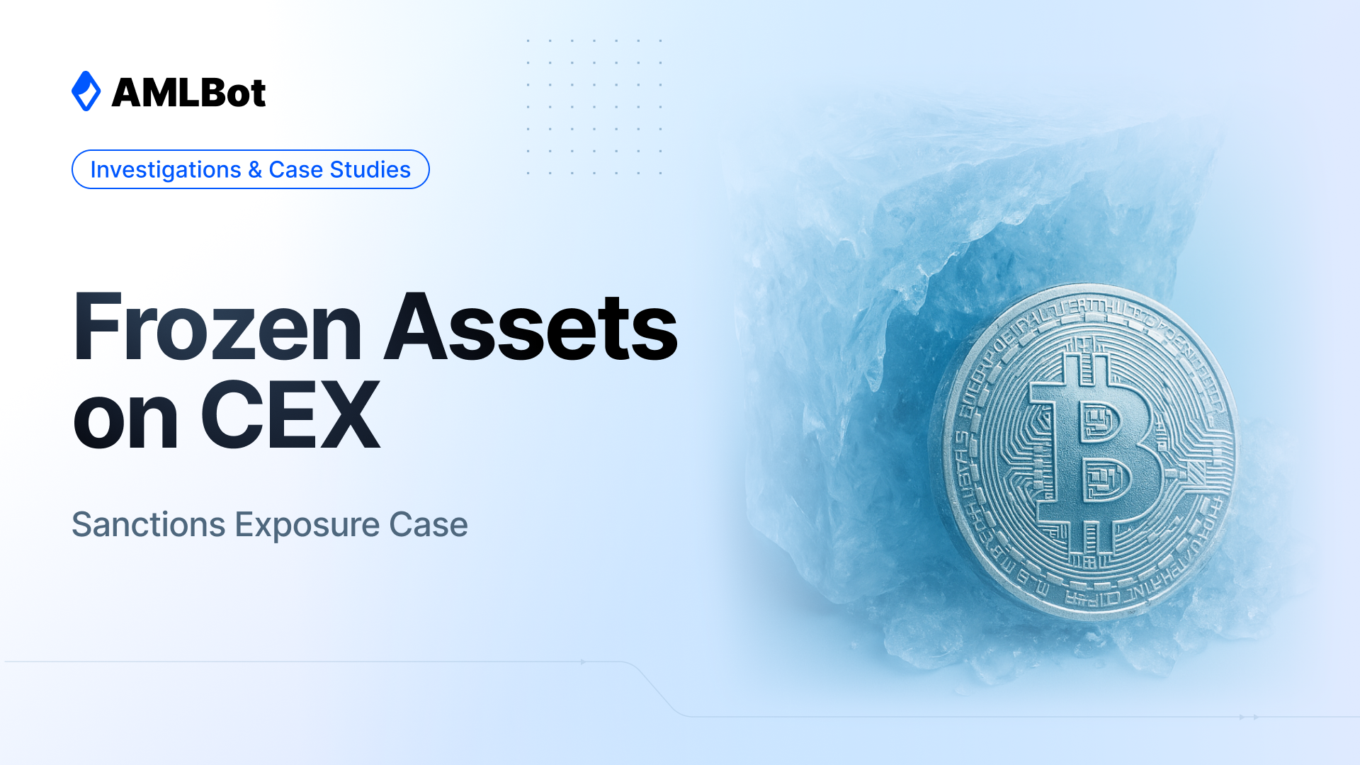 Frozen Assets on CEX : Sanctions Exposure Case