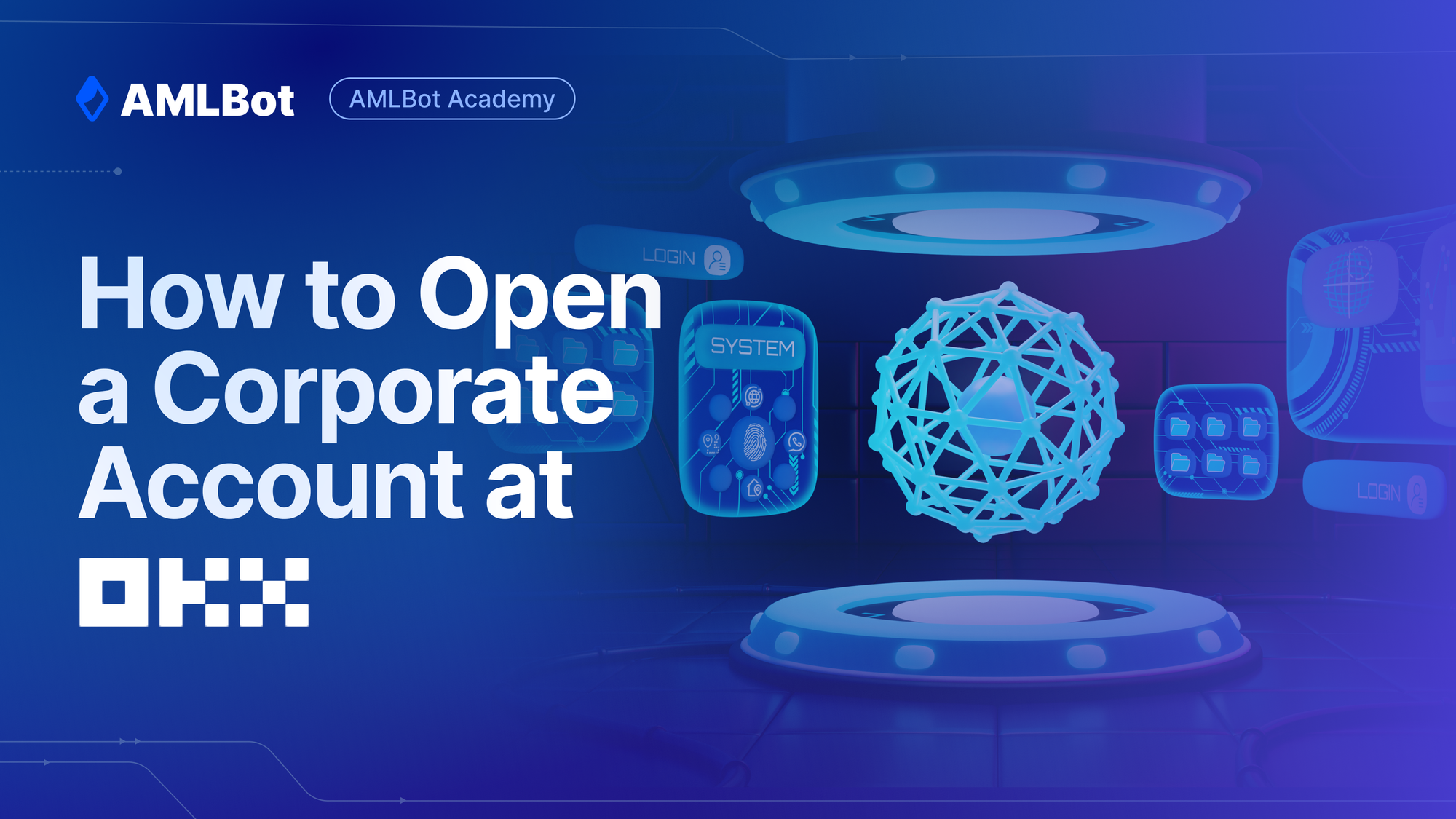 How to Open a Corporate Account at OKX