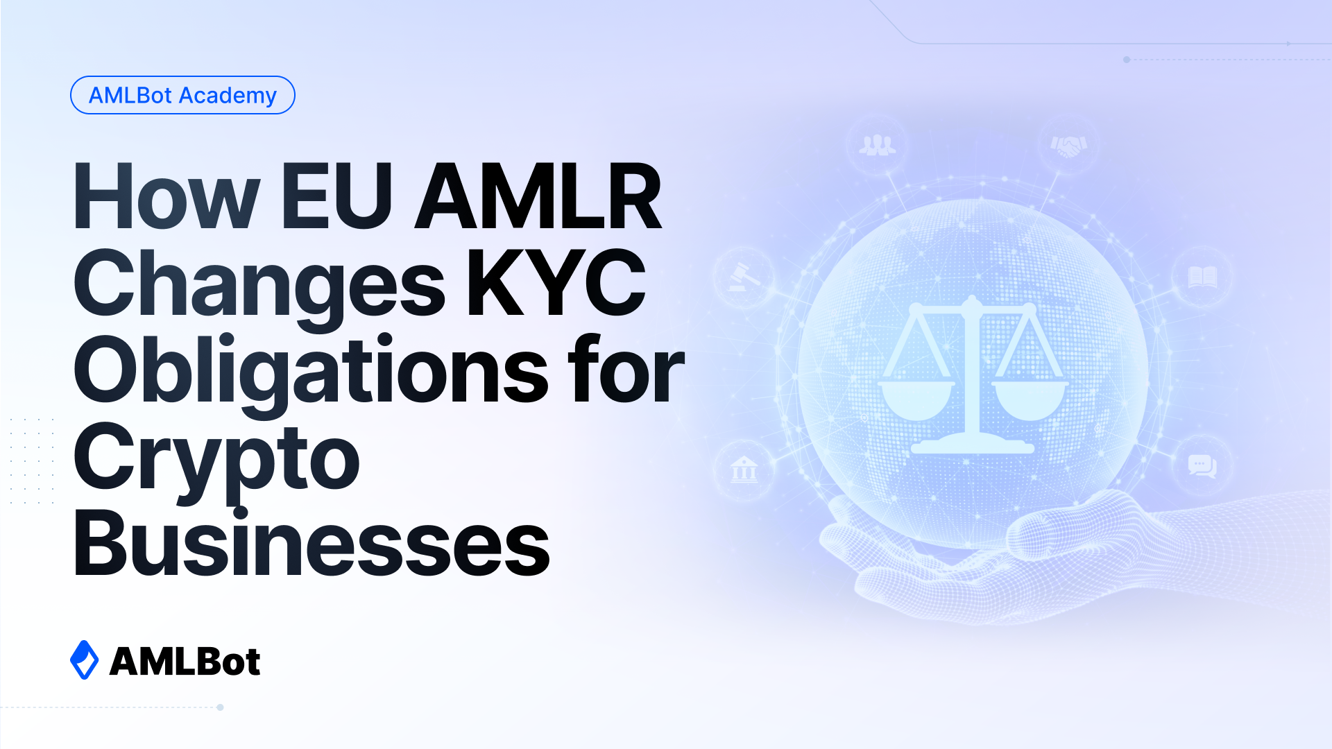 How EU AMLR Changes KYC Obligations for Crypto Businesses