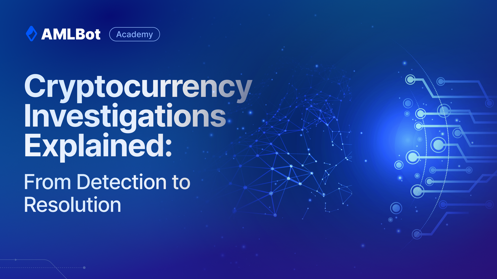 Cryptocurrency Investigations Explained: From Detection to Resolution