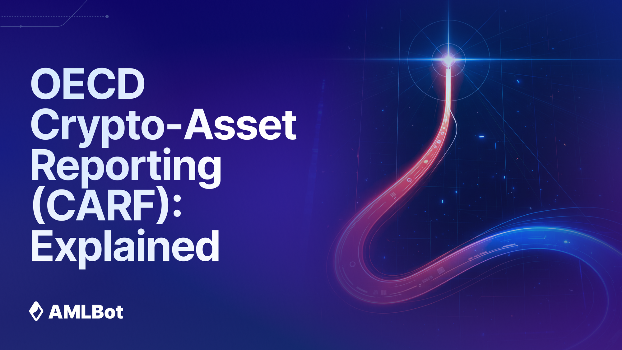 OECD Crypto-Asset Reporting Framework (CARF): Requirements for Crypto Businesses