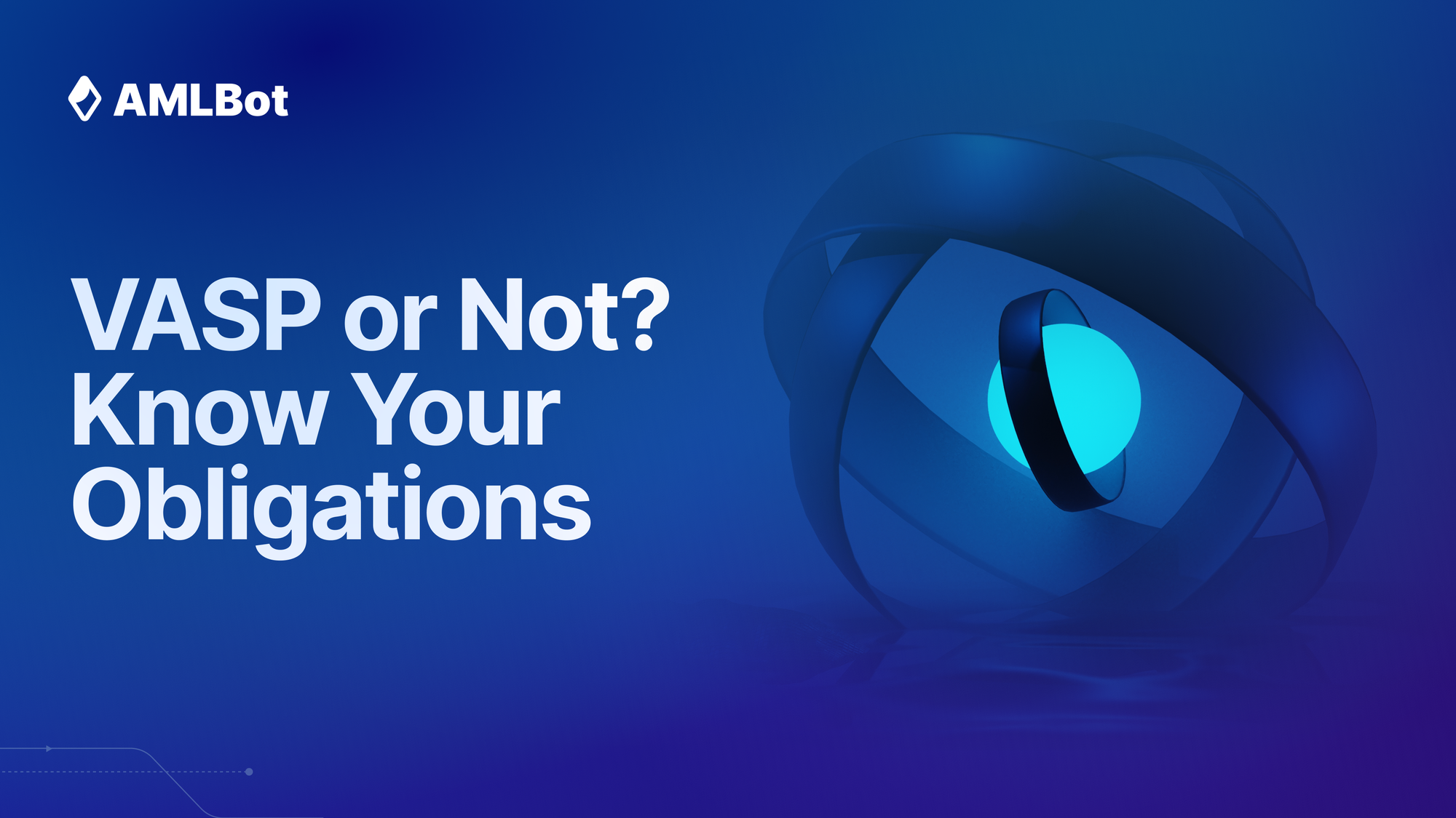 What Is a VASP? Definition, Requirements, and AML Obligations