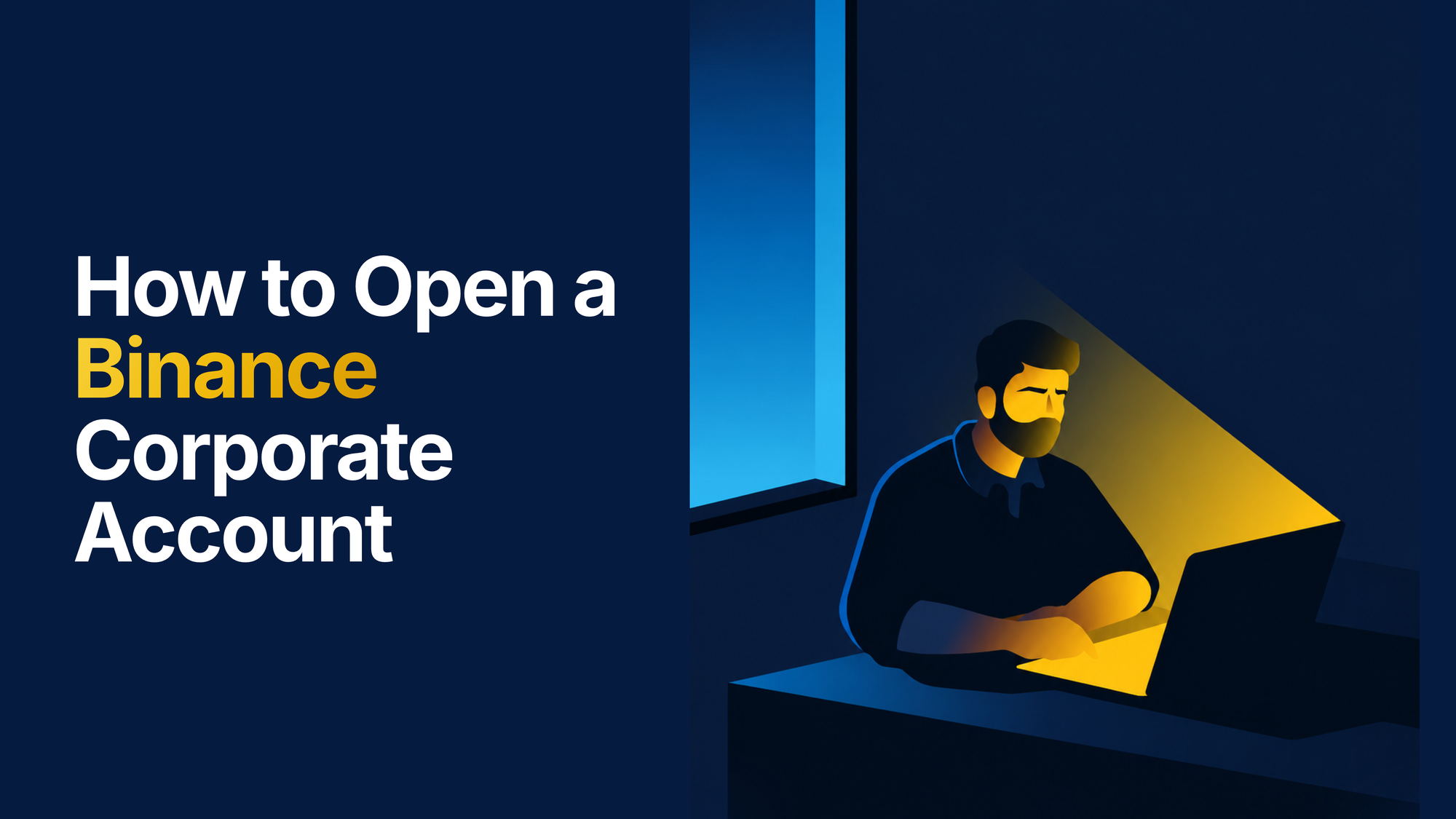 How to Open a Binance Corporate Account: Requirements, AML Questionnaire, and Compliance Documents