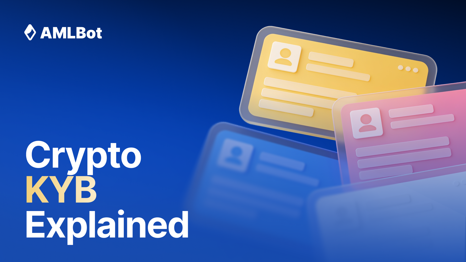 Crypto KYB: How Businesses Verify Corporate Clients and VASPs