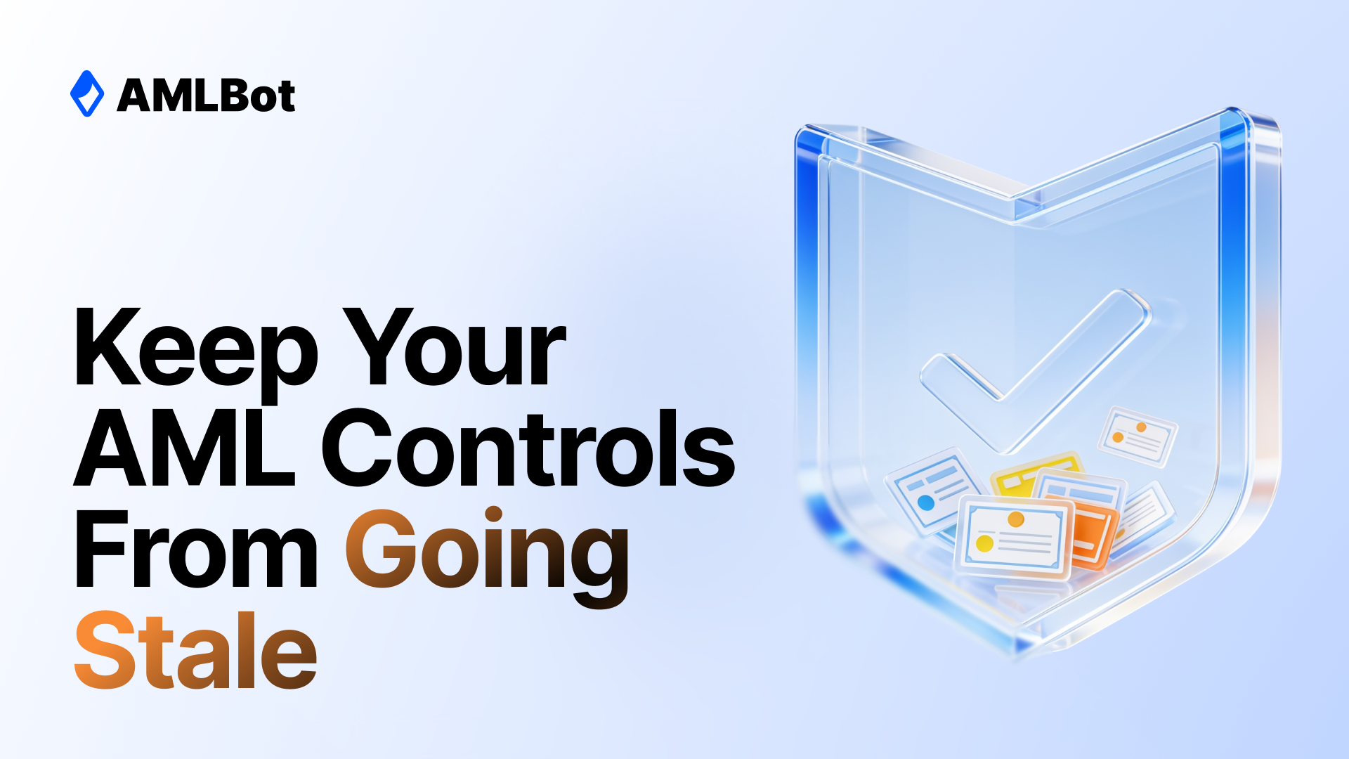 Crypto AML Change Management: How to Keep Compliance Policies and Controls Up to Date