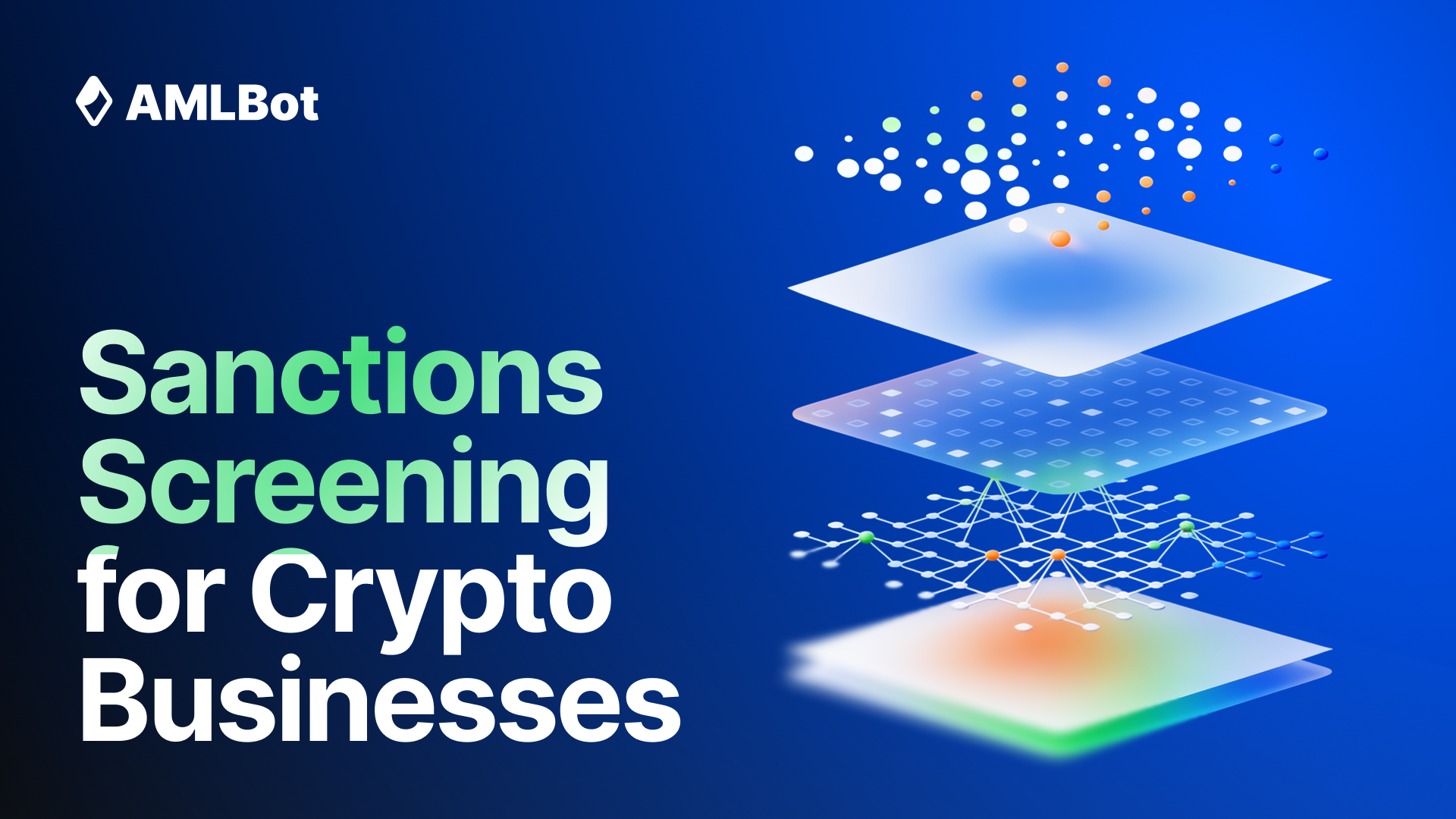 Sanctions Screening for Crypto Businesses: Wallets, Transactions, Customers, and Counterparties