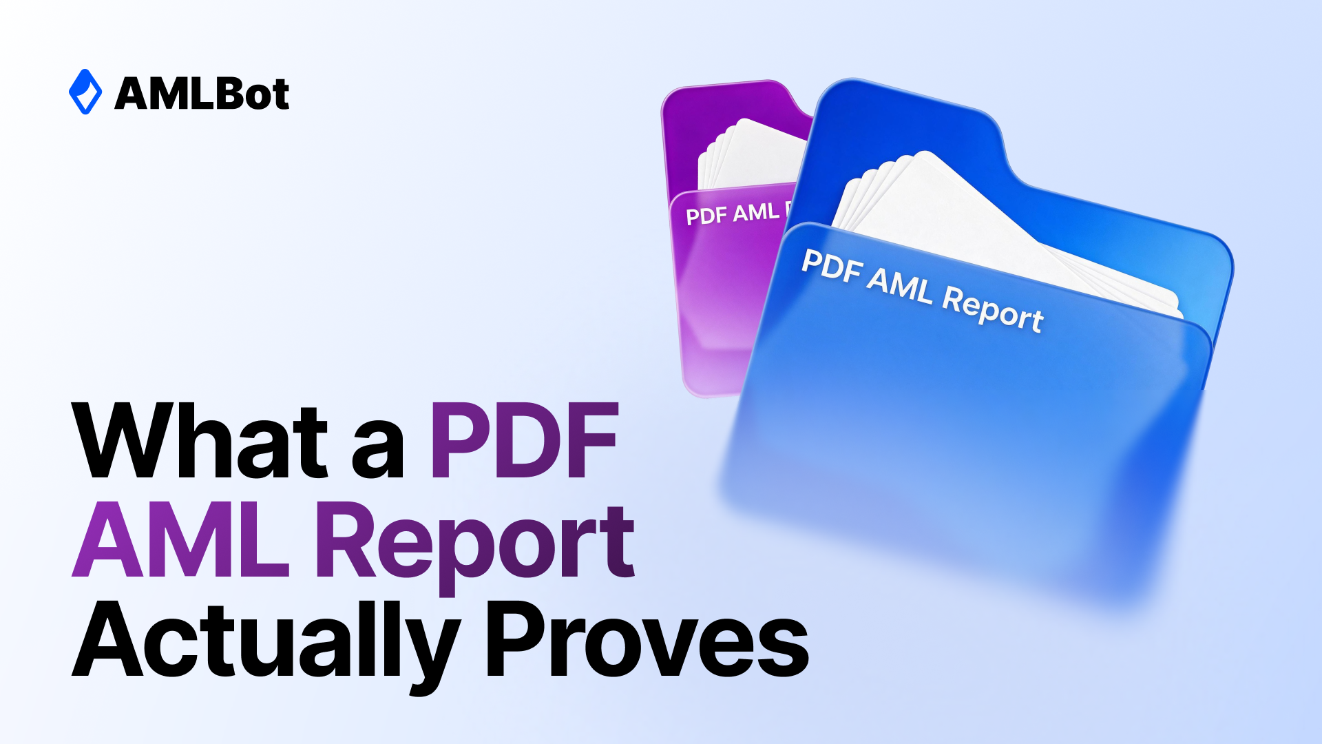 PDF AML Report: When You Need It and What It Can Prove