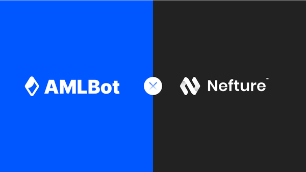 AMLBot х Nefture: Partnership to Bridge Security and Compliance