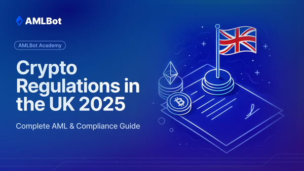Crypto Regulations in the UK 2025 — Post‑Brexit Framework for Digital Assets, AML & FCA Licensing