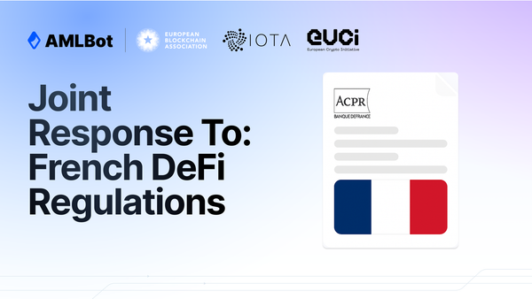 AMLBot Contributes To A Joint Response On French DeFi Regulations