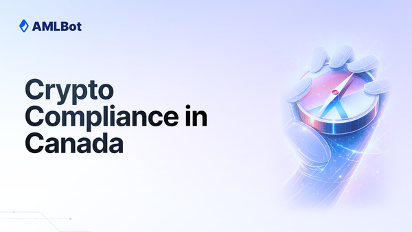 Crypto Compliance in Canada: MSB Registration, AML Rules, and Key Requirements