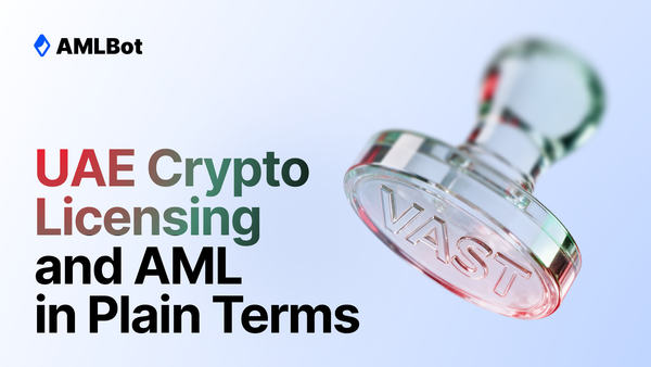 VARA Licensing in Dubai 2026: AML Requirements for Crypto Businesses in the UAE