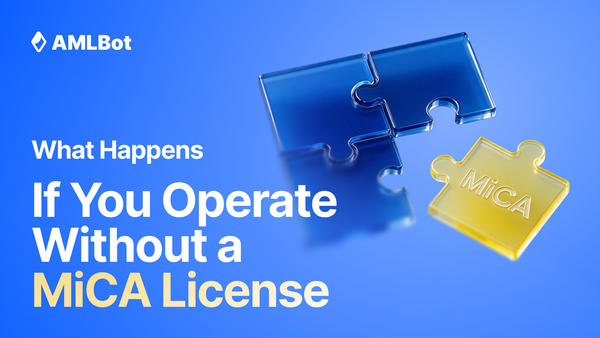 MiCA Transition Period Ends in July 2026: What Happens to Unlicensed Crypto Businesses