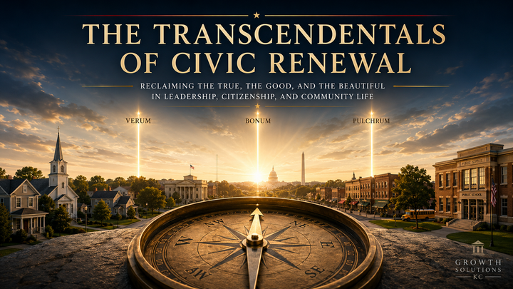 The Transcendentals of Civic Renewal