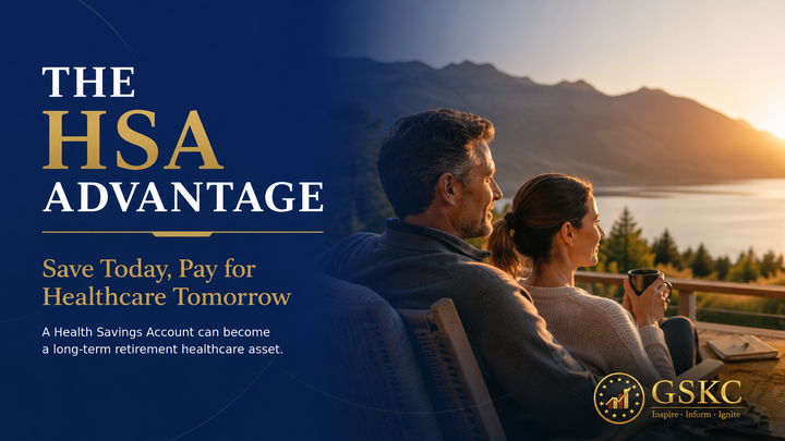 The HSA Advantage: Save Today, Pay for Healthcare Tomorrow